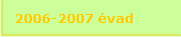 2006-2007 évad