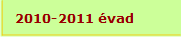 2010-2011 évad