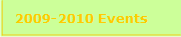 2009-2010 Events