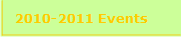 2010-2011 Events